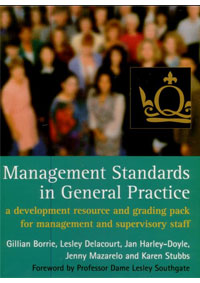 Management Standards in General Practice: A Development Resource and Grading Pack for Management and Supervisory Staff
